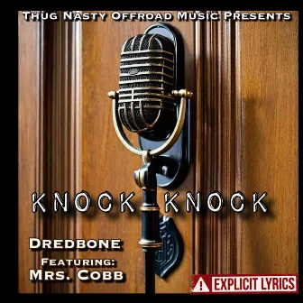 Knock Knock by Dredbone