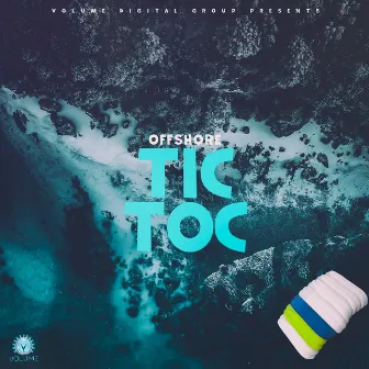 Tic Toc by Offshore