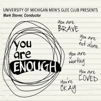 160th Fall Concert: You Are Enough (Live) by University of Michigan Men's Glee Club