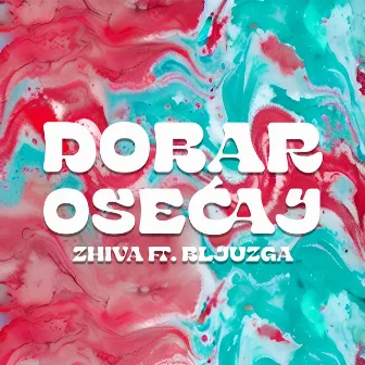 Dobar osećaj by ZHIVA