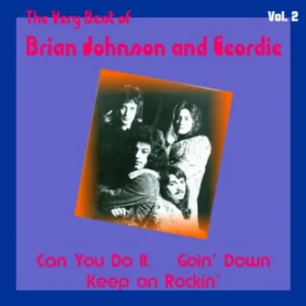 The Very Best of Brian Johnson and Geordie, Vol. 2 by Geordie