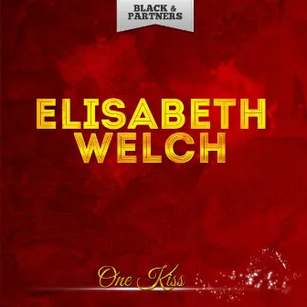 One Kiss by Elisabeth Welch