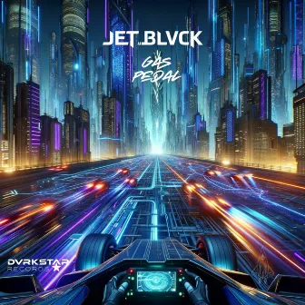 Gas Pedal by JET BLVCK