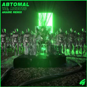 We, Robots (Akame Remix) by AbtomAL