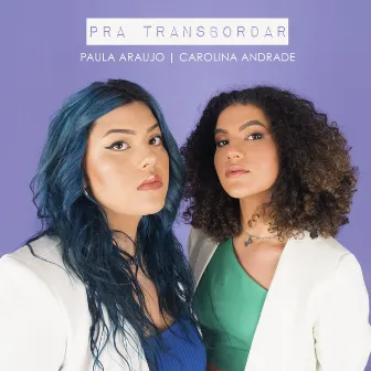 Pra Transbordar by Carolina Andrade