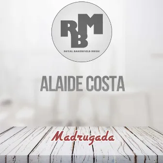 Madrugada by Alaíde Costa