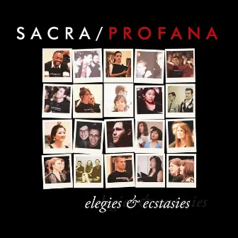 Elegies & Ecstasies by Sacra / Profana