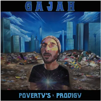 Poverty's Prodigy by Gajah