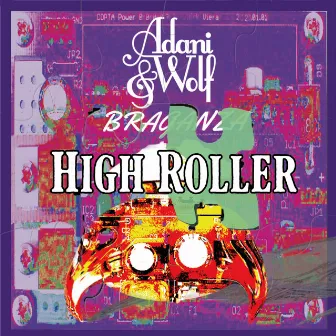 High Roller by Adani & Wolf