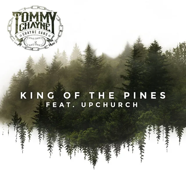 King of the Pines (feat. Upchurch)