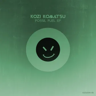 Fossil Fuel EP by Kozi Komatsu