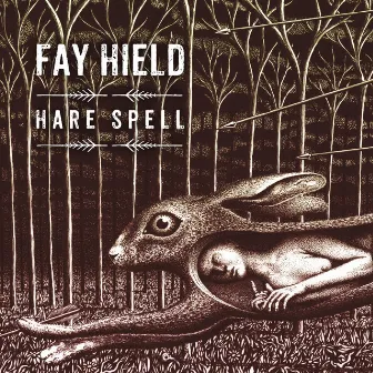 Hare Spell by Fay Hield