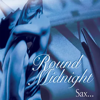 Round Midnight... Sax by The Sign Posters