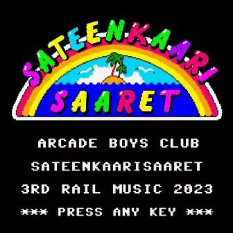 Sateenkaarisaaret by Arcade Boys Club