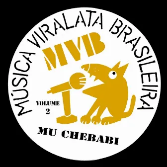 Música Viralata Brasileira, Vol. 2 by Mu Chebabi