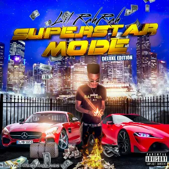 Superstar Mode (Deluxe Edition) by Lil RahRah