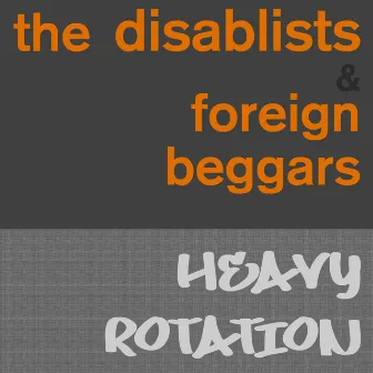 Heavy Rotation by The Disablists