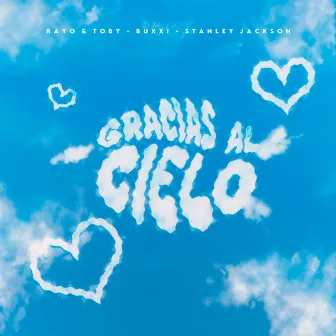 Gracias al Cielo by Stanley Jackson