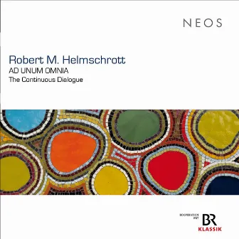 Robert M. Helmschrott: AD UNUM OMNIA by Valer Barna-Sabadus