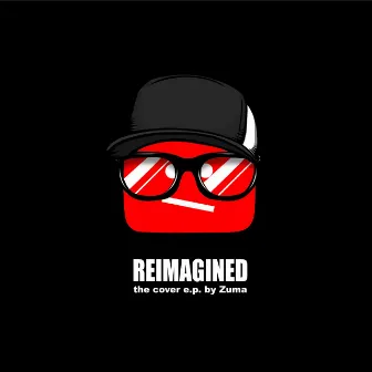 REIMAGINED by ずま