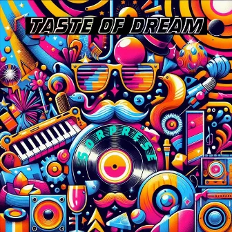 Sorprese by Taste of dream