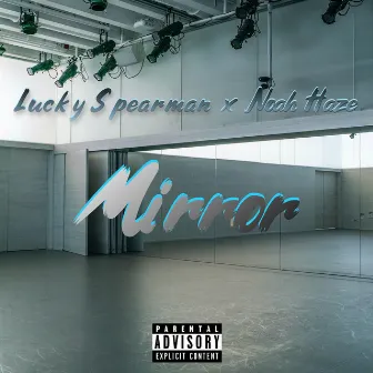 Mirror by Lucky Spearman