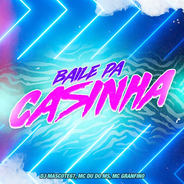 Baile da Casinha