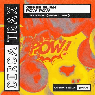 Pow Pow by Jesse Bligh