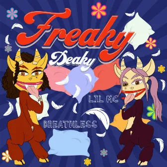 Freaky Deaky by Breathless