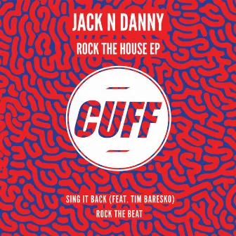 Rock The House EP by Jack N Danny