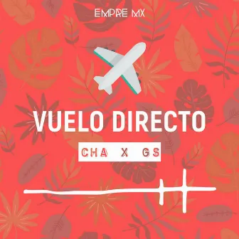 Vuelo Directo by CHA