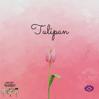 Tulipán by Weise Kinder