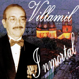 Villamil Inmortal by Villamil