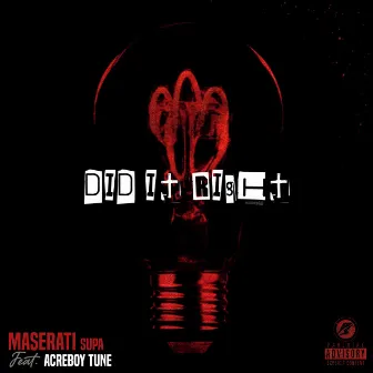 Did It Right by Maserati Supa