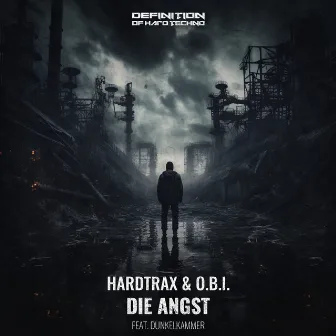 Die Angst by HardtraX