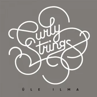 Üle ilma by Curly Strings