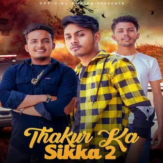 Thakur Ka Sikka 2 by Aman Rajput