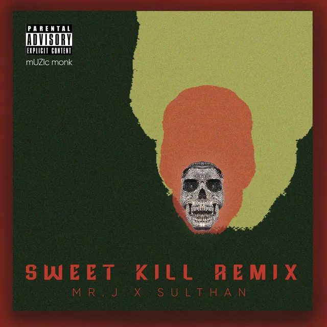 SWEET KILL - Remix