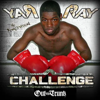 Challenge by Ray Ray