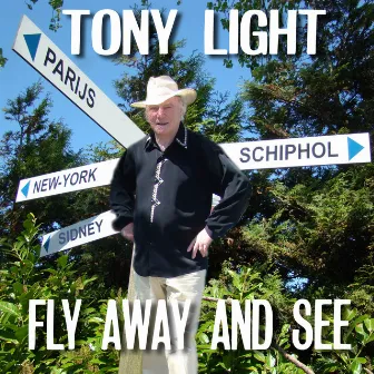 Fly Away and See by Tony Light