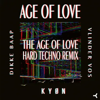 The Age of Love (Hard Techno Remix) by KYØN