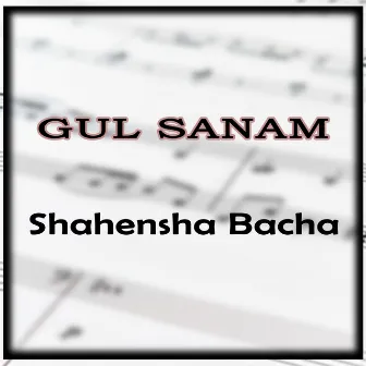 Gul Sanam by Shahensha Bacha