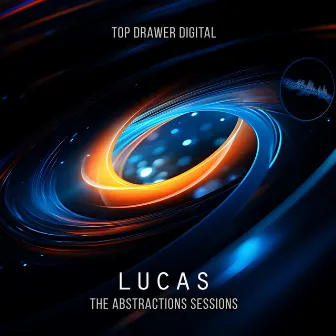 The Abstractions Sessions by Lucas