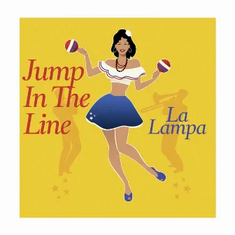 Jump In The Line by La Lampa