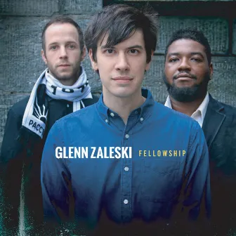 Fellowship by Glenn Zaleski