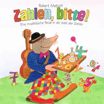 Zahlen, bitte! by Robert Metcalf