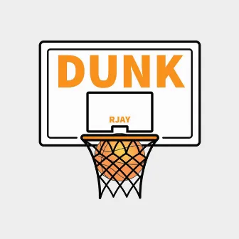 Dunk by Rjay