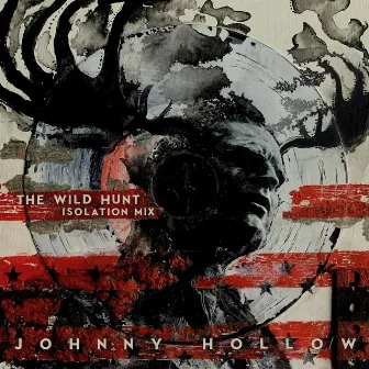 The Wild Hunt (Isolation Mix) by Johnny Hollow