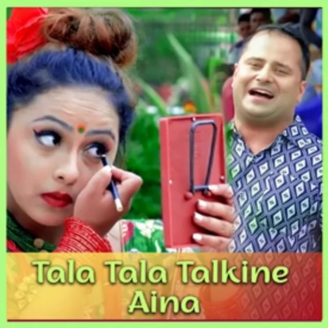 Tala Tala Talkine Aina