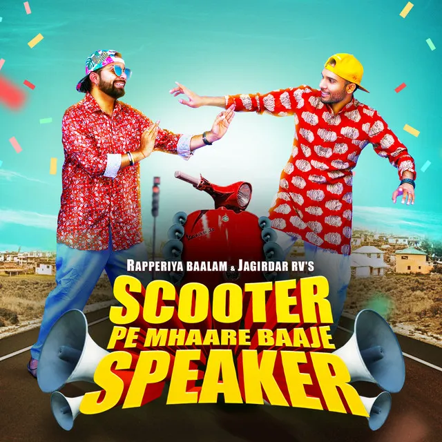 Scooter Pe Mhaare Baaje Speaker